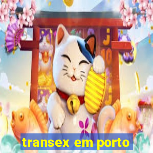 transex em porto